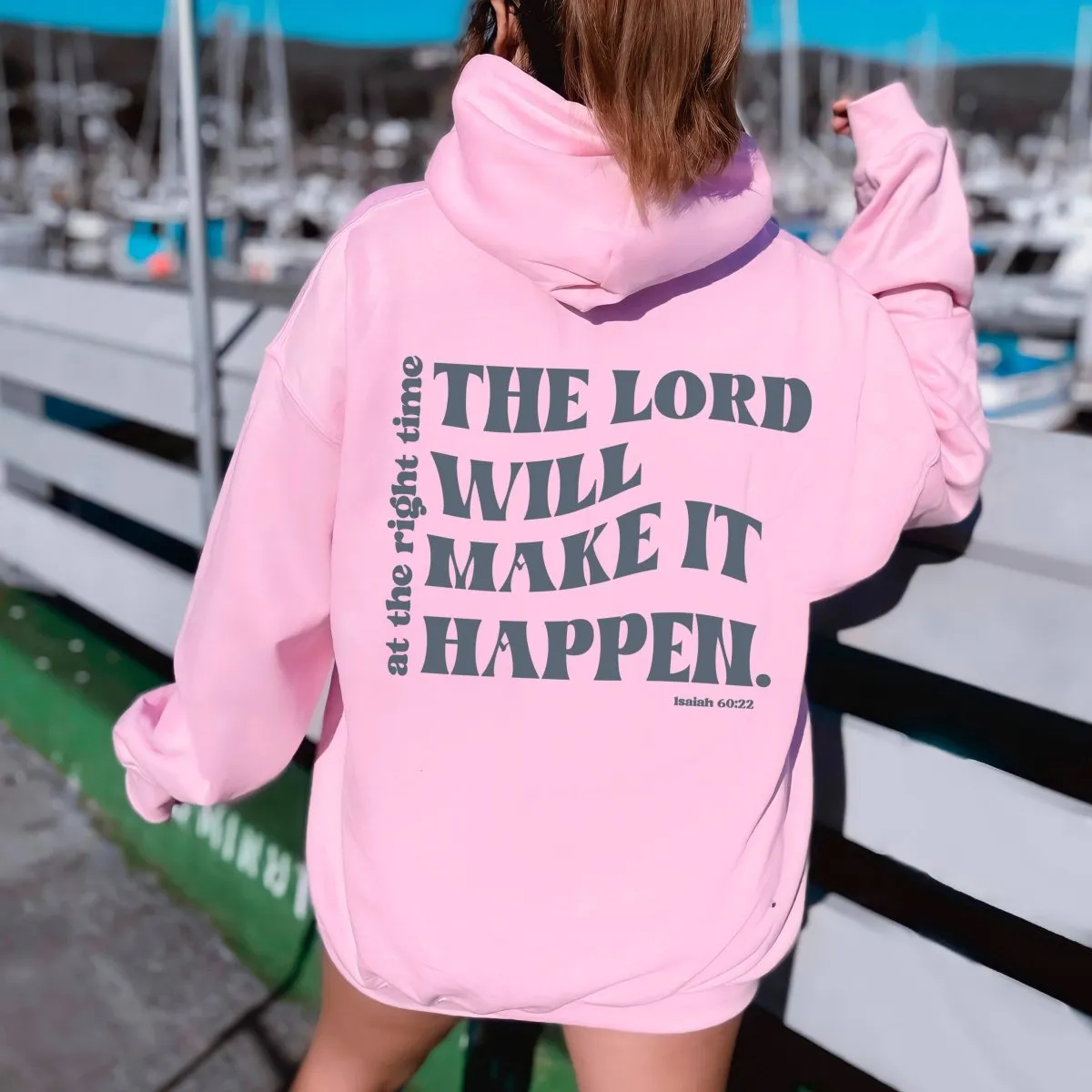 The Lord will Make it Happen Hoodie